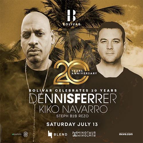 Bolivar 20 Years - Dennis Ferrer & Kiko Navarro