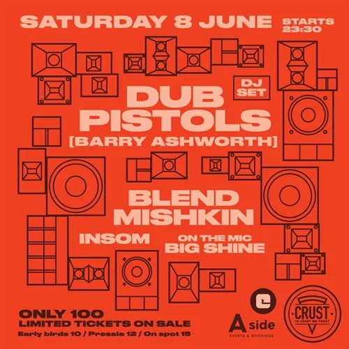Dub Pistols DJ Set & Guests at Crust Athens