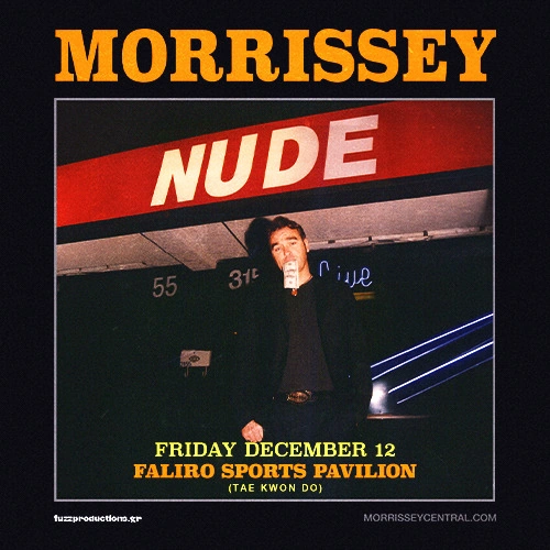 Ο Morrissey Live στην Αθήνα