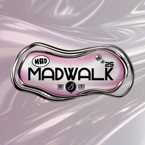 MadWalk 2025 by Three Cents