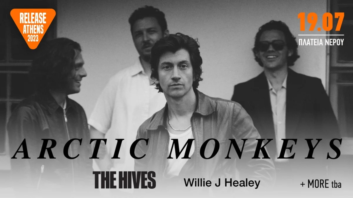 Arctic Monkeys + The Hives + Willie J Healey Live στο Release Athens